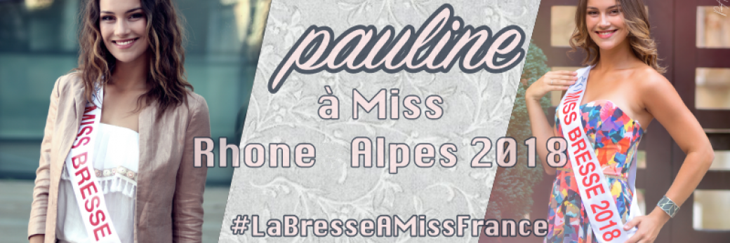 Pauline à Miss Rhone Alpes