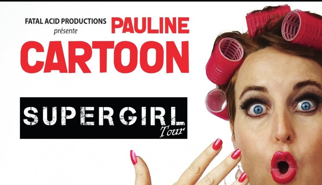 Pauline Cartoon dans Supergirl Tour..