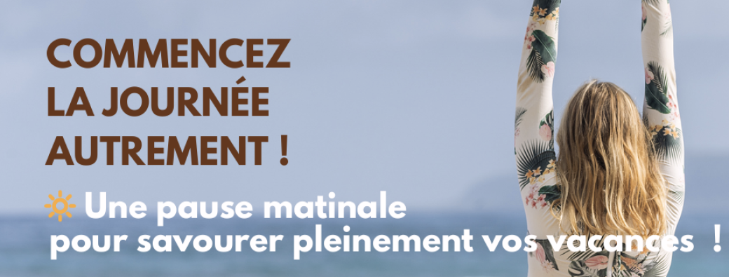 Pause matinale ! Relaxation- Détente