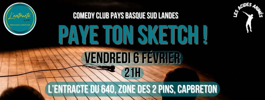Paye ton sketch !