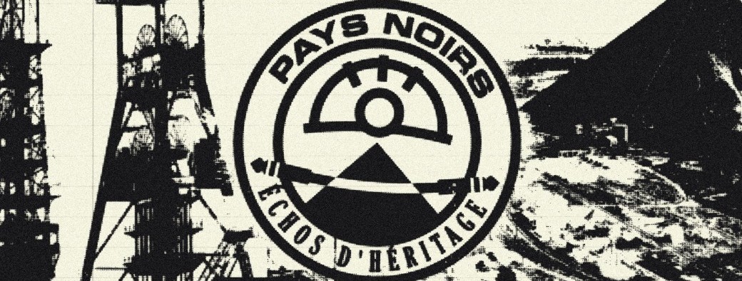 Pays Noirs – Échos d'Héritage