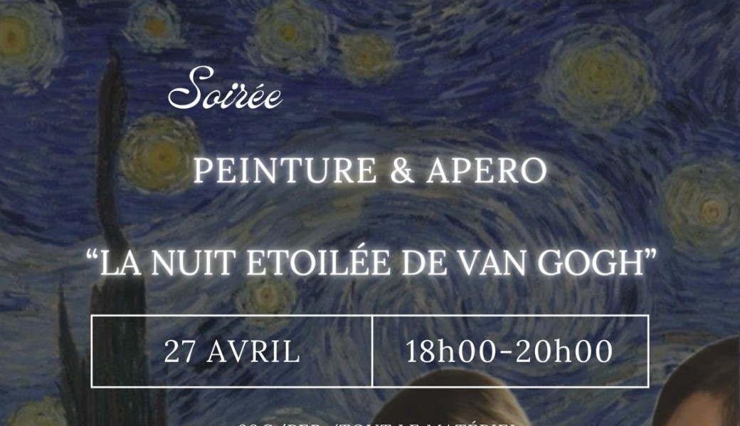 PEINTURE & APÉRO “La nuit étoilée de Van Gogh”