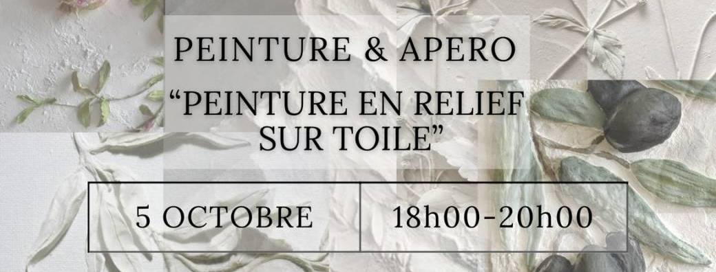 PEINTURE & APÉRO «Peinture en relief sur toile»