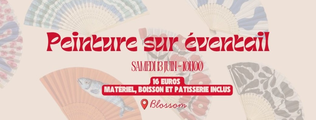 Peinture sur éventail - Chez Blossom Caen | 13 juin à 10h