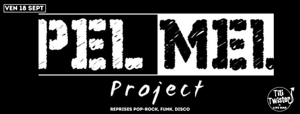 PelMel Project
