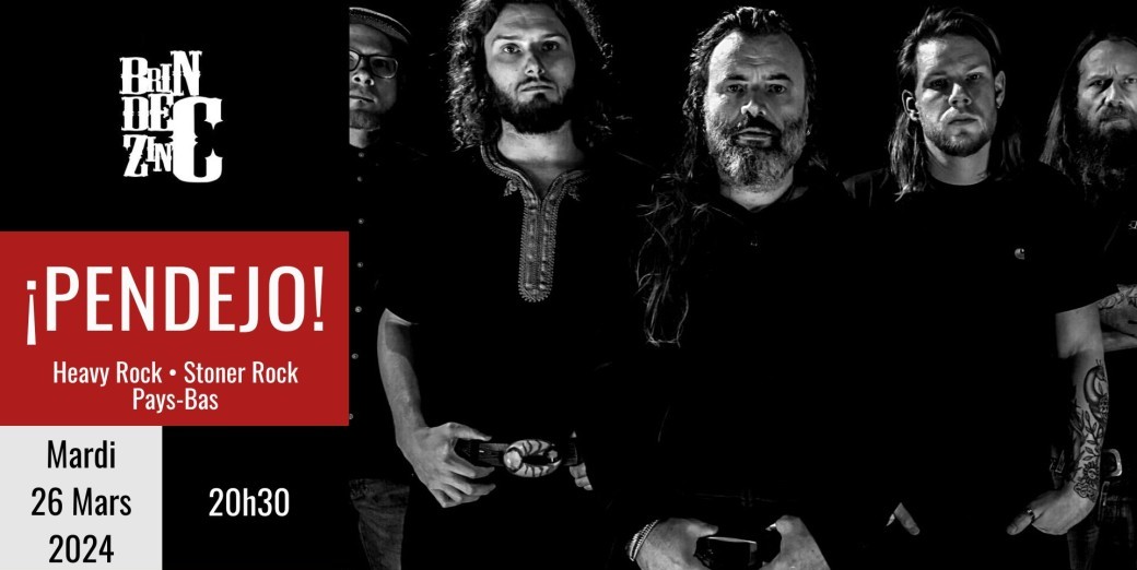 ¡PENDEJO! (Heavy Rock • Stoner Rock • Pays-Bas)