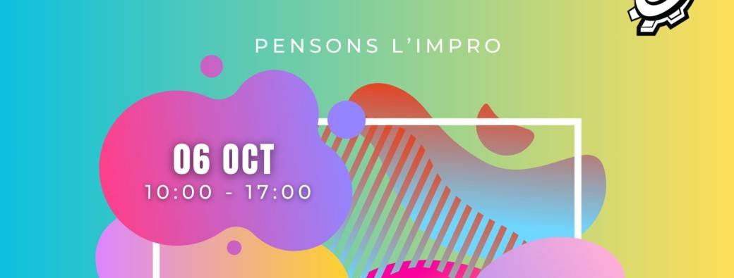 Pensons l'Impro - Et si on arrêtait d'être gentilles ?
