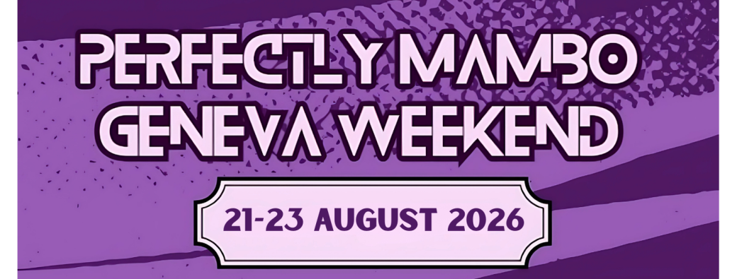 Perfectly Mambo Geneva 2026