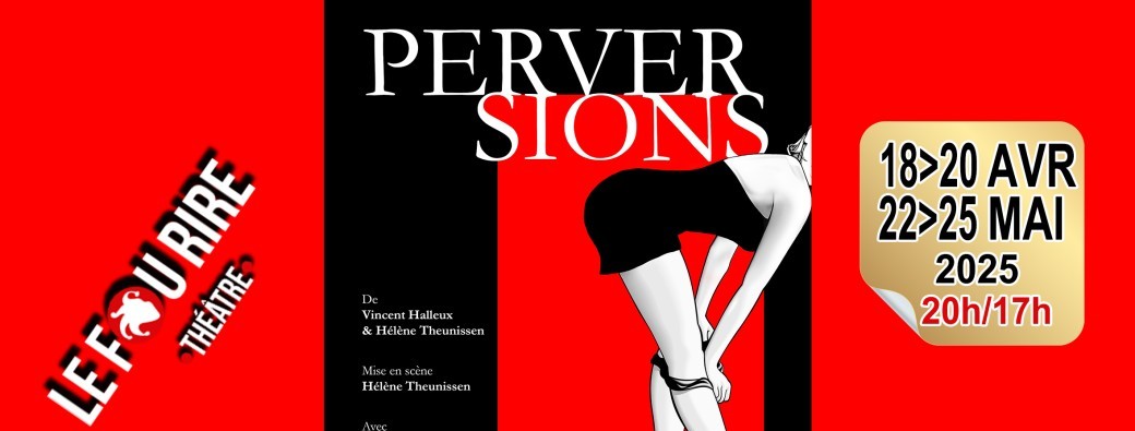 Perversions.