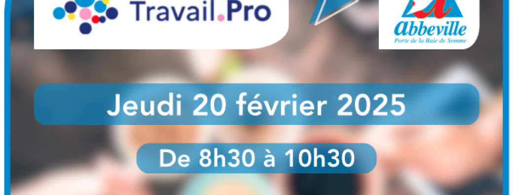 Petit déj info - France Travail Pro ABBEVILLE