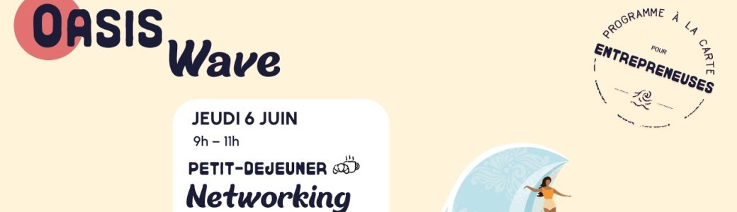 Petit-déjeuner networking - Réservé aux femmes entrepreneures