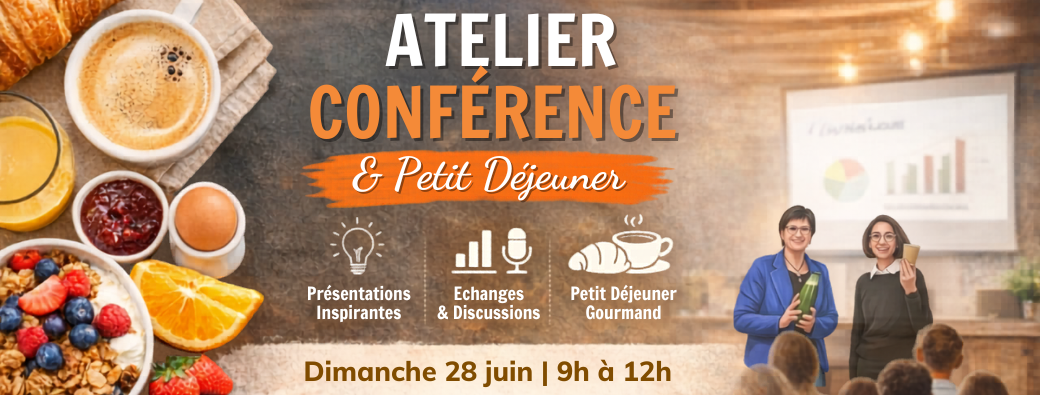 Petit déjeuner - Atelier - Conférence