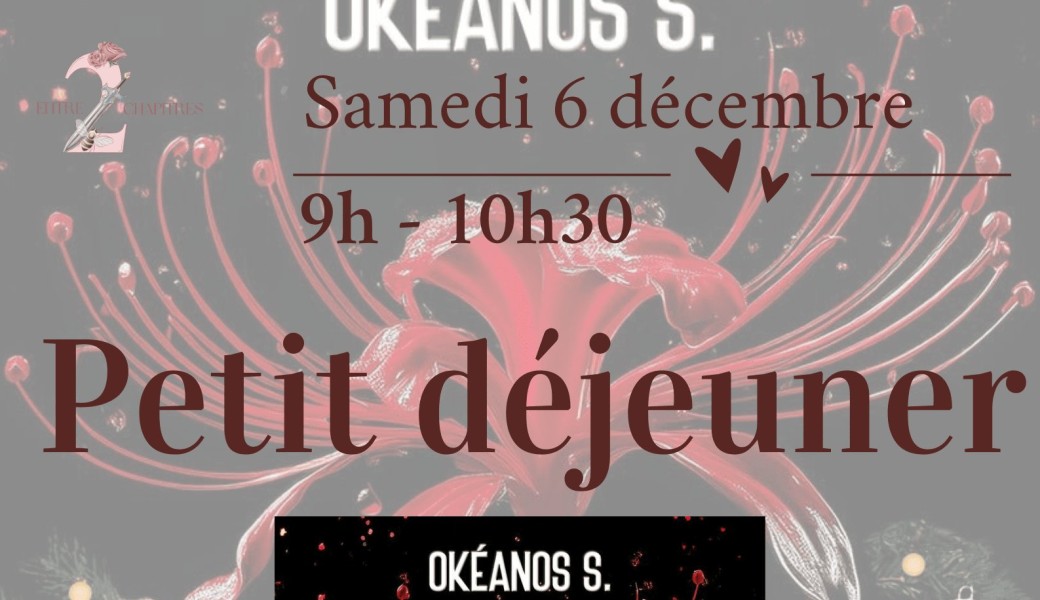 Petit-déjeuner avec Okéanos S.