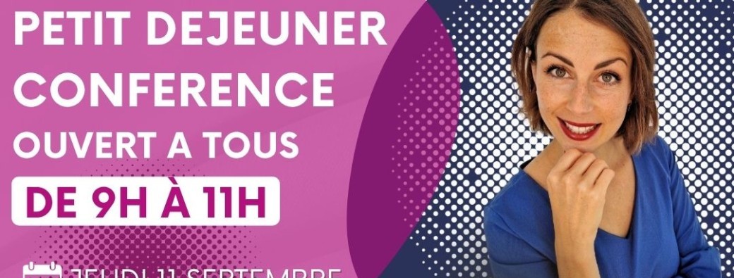 Petit déjeuner Conférence : Briller sans s'épuiser par Maxine Aguila