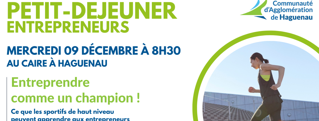 Petit-déjeuner Entrepreneurs : Entreprendre comme un champion