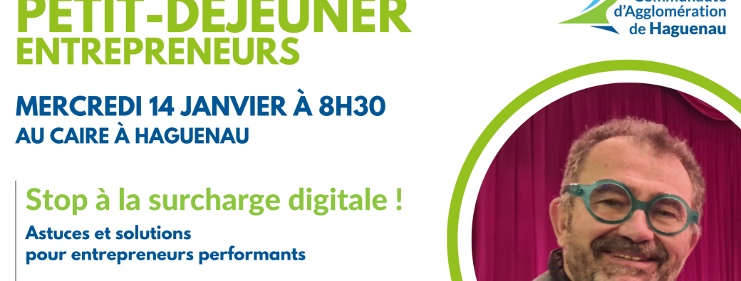 Petit-déjeuner Entrepreneurs : Stop à la surcharge digitale