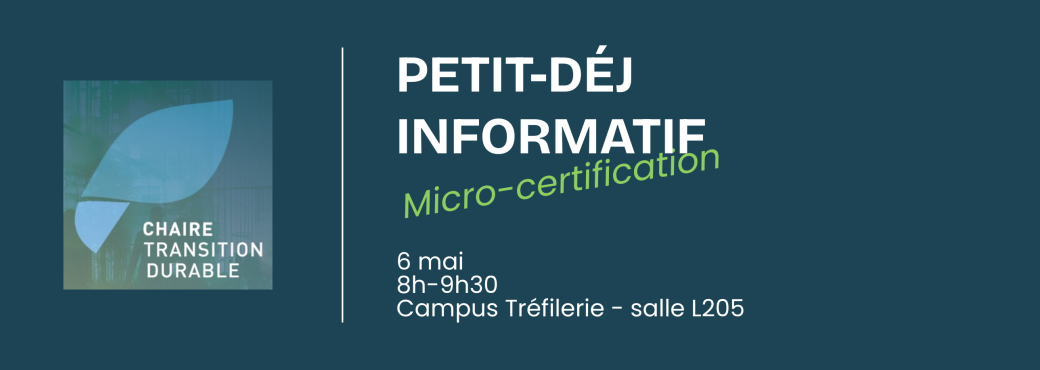 Petit-déj informatif - Micro-certification Chaire Transition Durable