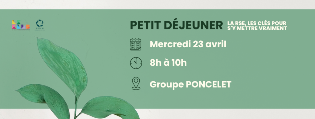Petit Déjeuner - La RSE, les clés pour s'y mettre vraiment - 23/04/2025