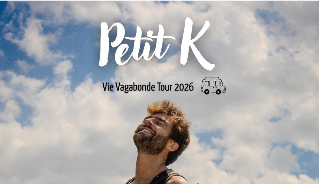 Petit K   -   Vie Vagabonde Tour