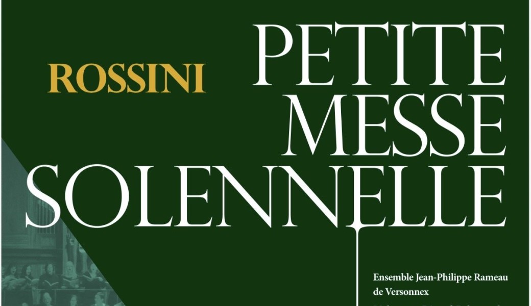 Petite Messe Solennelle de Rossini