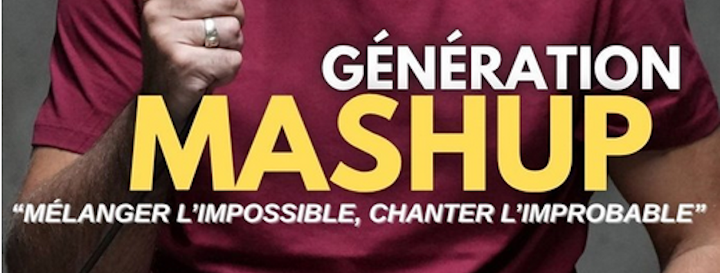 Philippe Roche : Génération Mashup