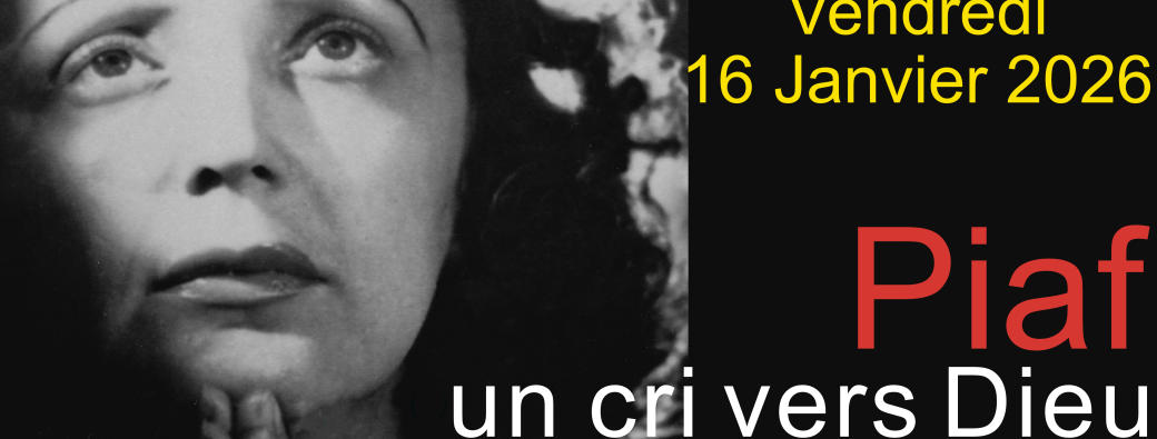 Piaf, un cri vers Dieu