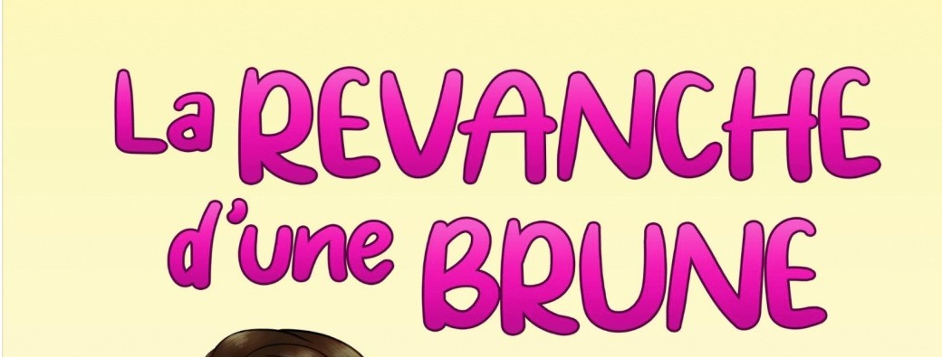 Tickets : Pièce de théâtre - La revanche d'une brune - Billetweb