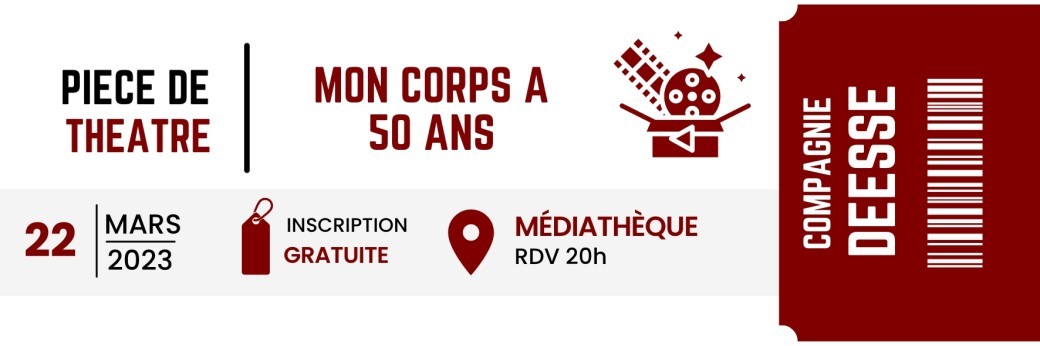 Pièce de théâtre : Mon corps a 50 ans 
