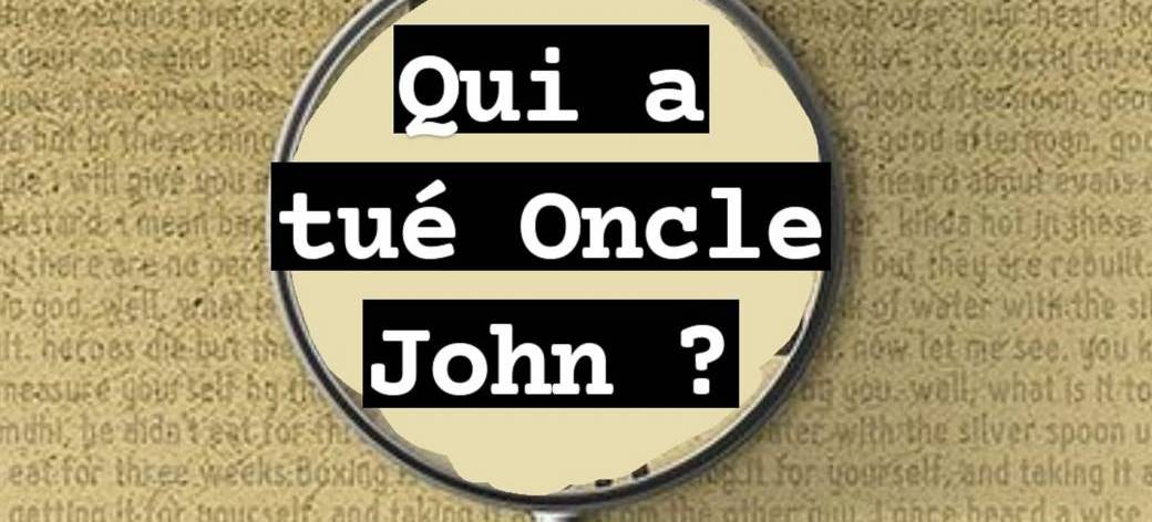 Pièce de Théâtre "Qui a tué Oncle John" par le Club Théâtre Ados de DS