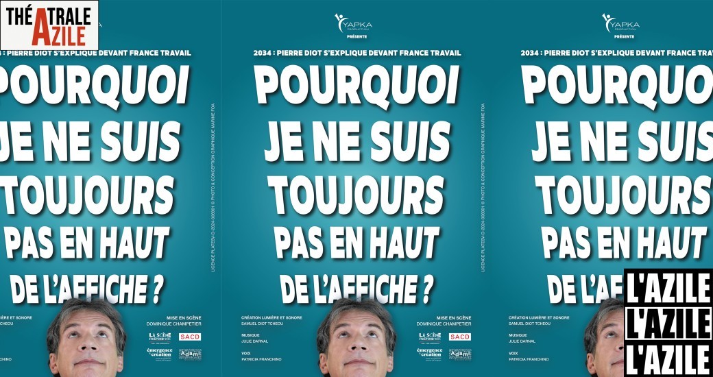 Pierre Diot "Pourquoi je ne suis toujours pas en haut l'affiche"