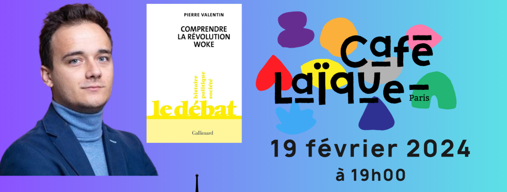 Pierre Valentin - comprendre la révolution woke