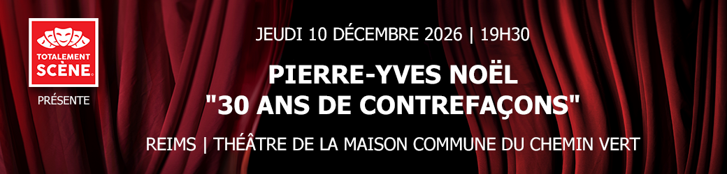 PIERRE-YVES NOËL "30 ANS DE CONTREFAÇONS" - 10 DÉC. 2026
