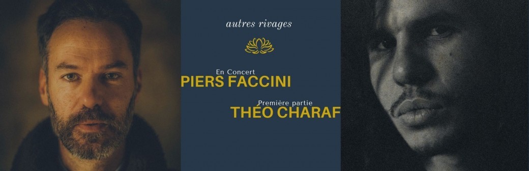 Piers Faccini / Théo Charaf