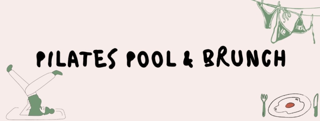 Pilates Pool & Brunch - Studio 5 X Pure Braise 