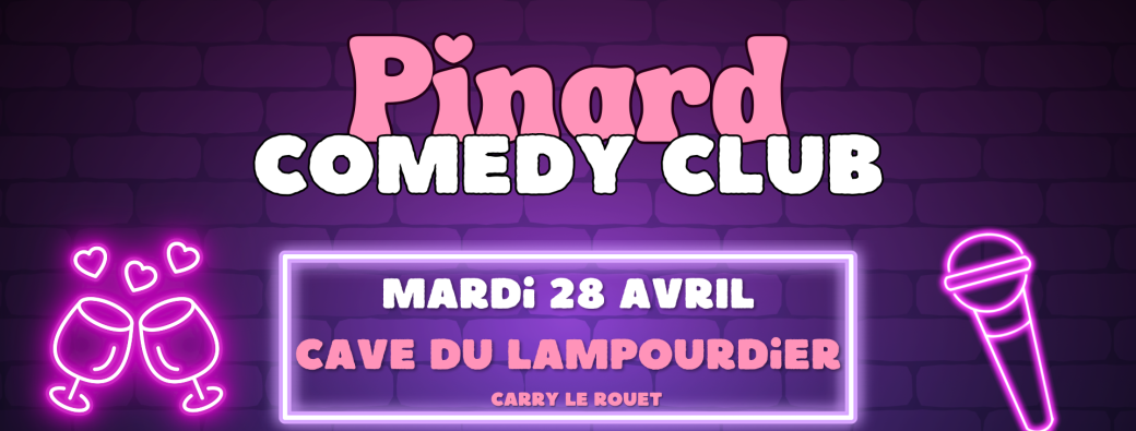 Pinard Comedy Club à Carry