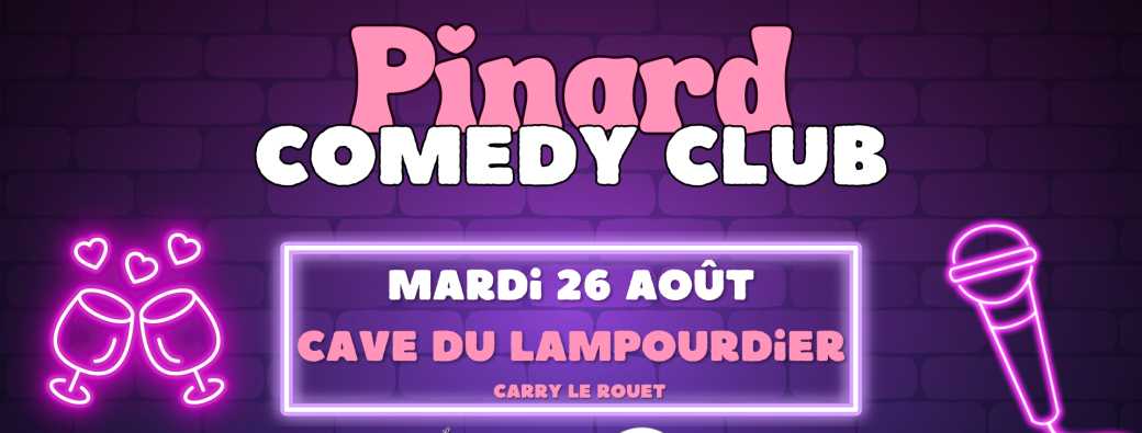 Pinard Comedy Club à Carry