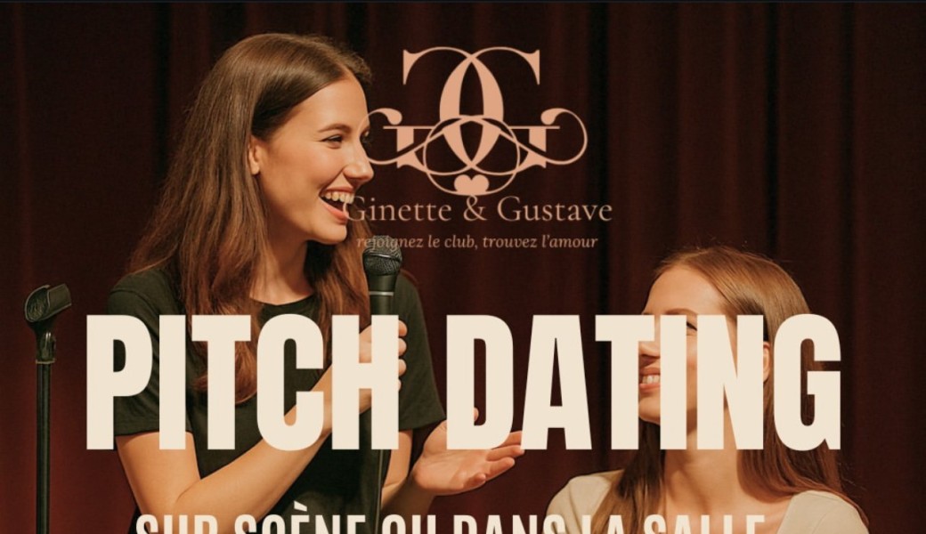 Pitch dating (Ginette & Gustave)