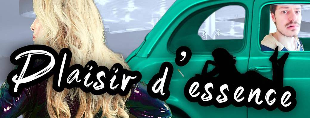 Plaisir d'essence