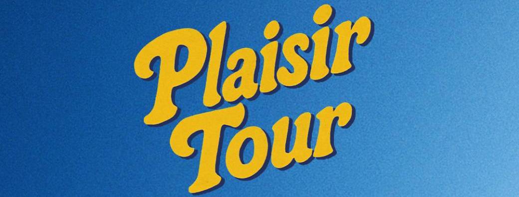 PLAISIR TOUR