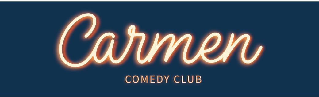 CARMEN COMEDY CLUB