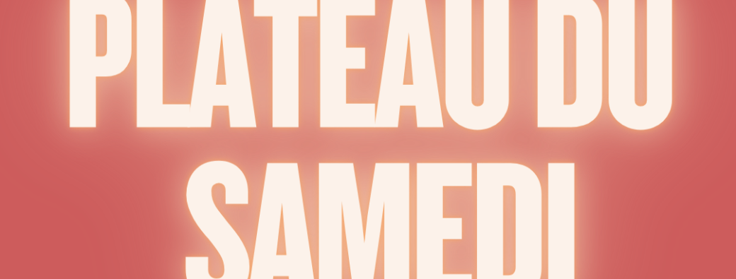 Plateau du samedi - 4 humoristes confirmé·es