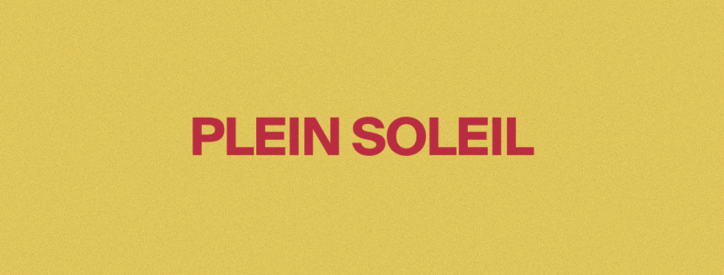 Plein soleil
