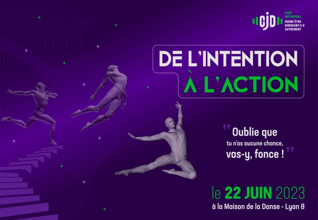 DE L'INTENTION A L'ACTION  - CJD Lyon Métropole