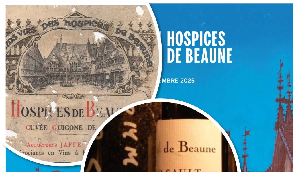 PLONGEZ DANS LA LÉGENDE : LES SECRETS DES VINS DES HOSPICES DE BEAUNE