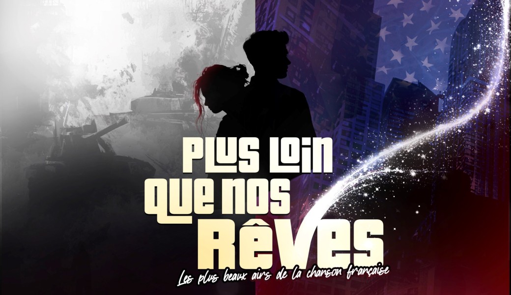 Plus Loin que Nos Rêves