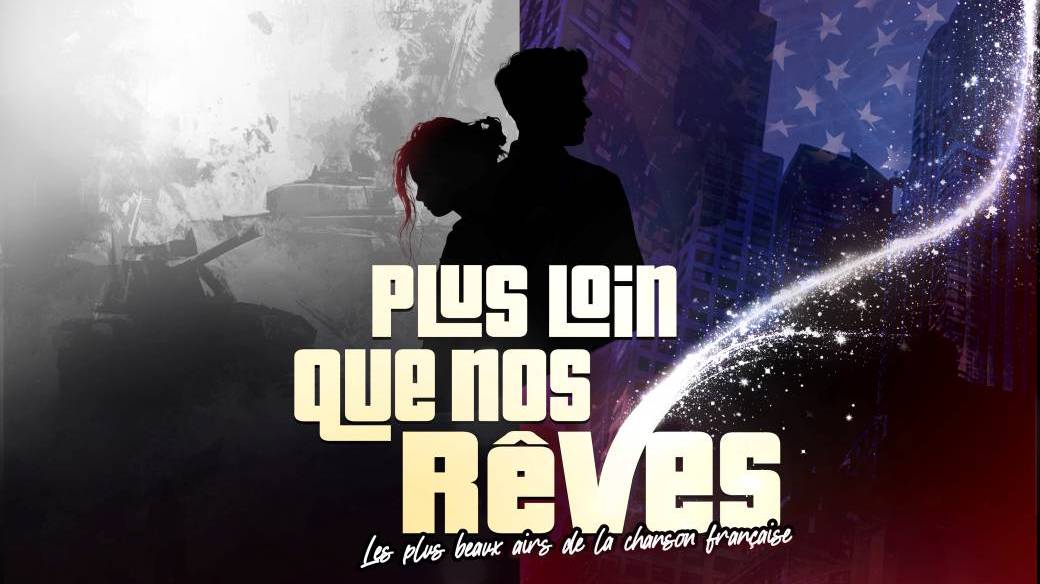 Plus Loin que Nos Rêves