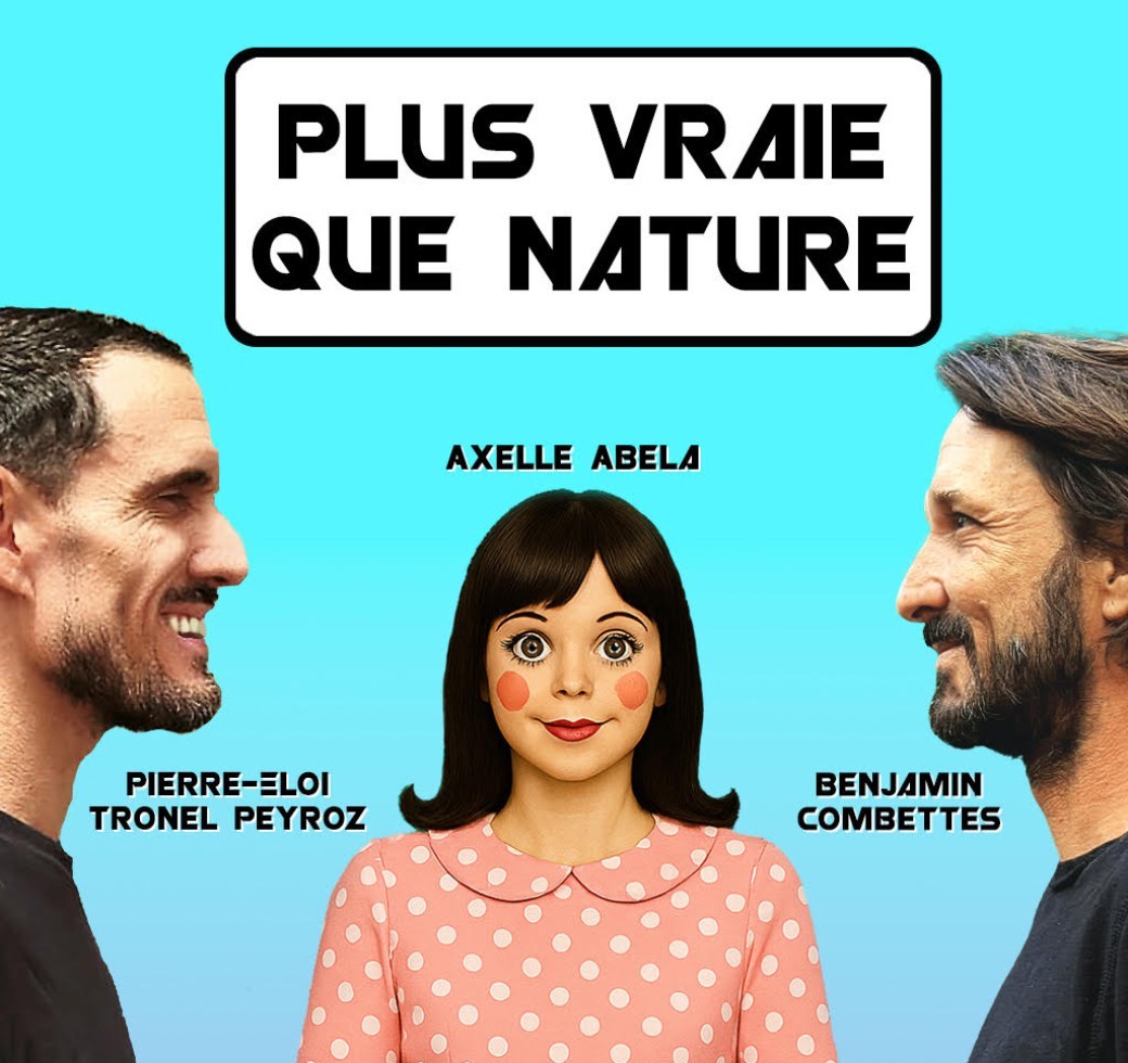Plus vraie que nature