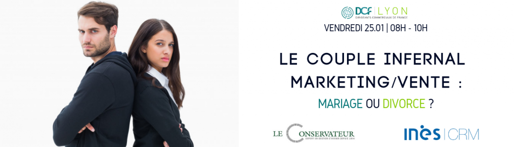 Atelier PME PMI : Le couple infernal Marketing/Vente : Mariage ou Divorce ? 