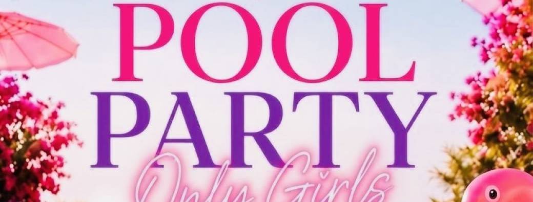 Pool Party - Only Girl