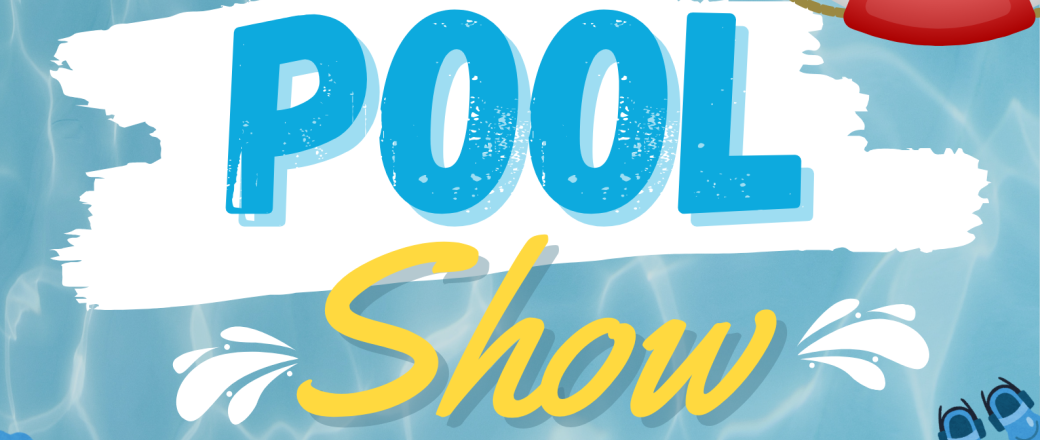 Pool Show